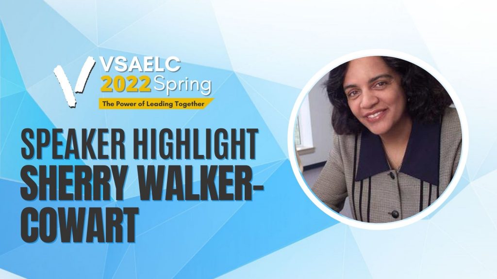 Blue graphic with VSAELC's logo. It reads, "Speaker Highlight: Sherry Walker-Cowart" beside a picture of her smiling.