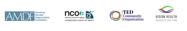 American Macular Degeneration Foundation, National Council on Aging (NCOA), TED Community Organization, and Vision Health Advocacy Coalition logos