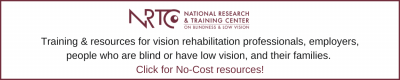 Training & resources for vision rehabilitation professionals, employers, people who are blind or have low vision, and their families. 